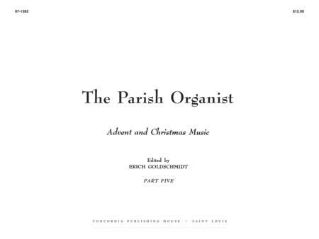  The Parish Organist, Part V: Advent/Christmas by Fleischer